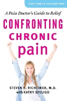 Book Cover for Confronting Chronic Pain by Steven H, MD Richeimer, Kathy Steligo