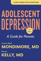 Book Cover for Adolescent Depression by Francis Mark Director, Johns Hopkins Bayview Medical Center Mondimore, Patrick Assistant Clinical ProfessorHealth Sc Kelly