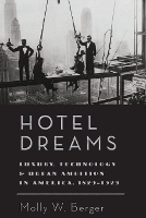 Book Cover for Hotel Dreams by Molly W Associate Dean, Case Western Reserve University Berger