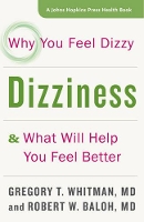 Book Cover for Dizziness by Gregory T Instructor of Otolaryngology, Harvard Medical School Whitman, Robert W, MD, FAAN UCLA Baloh