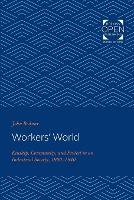 Book Cover for Workers' World by John Indiana University Bodnar