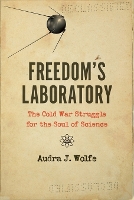 Book Cover for Freedom's Laboratory by Audra J. (The Outside Reader) Wolfe