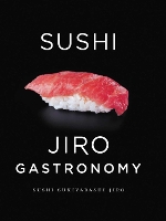 Book Cover for Sushi: Jiro Gastronomy by Jiro Ono, Yoshikazu Ono, Masuhiro Yamamoto