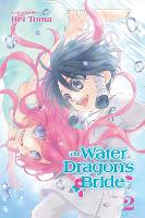 Book Cover for The Water Dragon's Bride, Vol. 2 by Rei Toma