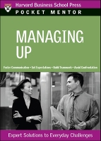 Book Cover for Managing Up by Harvard Business School Press