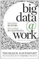 Book Cover for Big Data at Work by Thomas H. Davenport