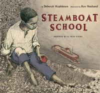 Book Cover for Steamboat School by Deborah Hopkinson