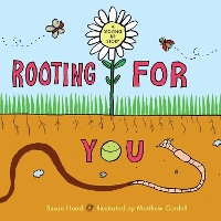 Book Cover for Rooting for You by Susan Hood