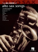 Book Cover for Big Book of Alto Sax Songs by Hal Leonard Publishing Corporation