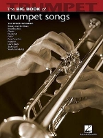 Book Cover for Big Book of Trumpet Songs by Hal Leonard Publishing Corporation