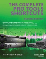 Book Cover for The Complete Pro Tools Shortcuts by Jose Chilitos Valenzuela