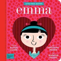 Book Cover for Little Miss Austen Emma: A BabyLit Emotions Primer by Jennifer Adams