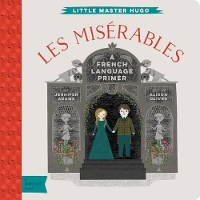 Book Cover for Les Miserables by Jennifer Adams, Alison Oliver