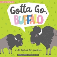 Book Cover for Gotta Go, Buffalo by Kevin Meyers, Haily Meyers