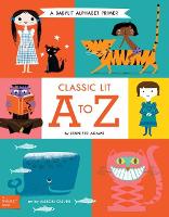 Book Cover for Classic Lit a to Z by Jennifer Adams, Alison Oliver