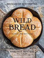 Book Cover for Wild Bread by MaryJane Butters