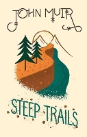 Book Cover for Steep Trails by John Muir