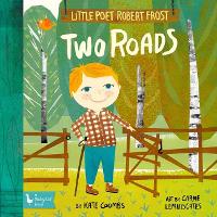 Book Cover for Little Poet Robert Frost: Two Roads by Kate Coombs, Carme Lemniscates