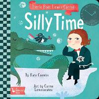 Book Cover for Little Poet Lewis Carroll: Silly Time by Kate Coombs, Carme Lemniscates