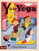 Book Cover for Y Is for Yoga by Greg Paprocki