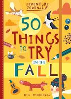 Book Cover for Adventure Journal: 50 Things to Try in the Fall by Kim Hankinson