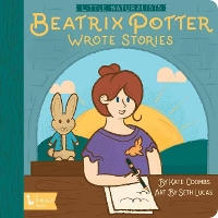 Book Cover for Little Naturalists: Beatrix Potter Wrote Stories by Kate Coombs, Seth Lucas