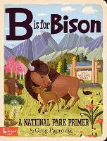 Book Cover for B is for Bison by Greg Paprocki