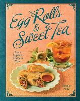 Book Cover for Egg Rolls & Sweet Tea by Natalie Keng, Deborah Whitlaw Llewellyn