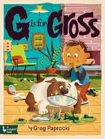 Book Cover for G Is for Gross by Greg Paprocki