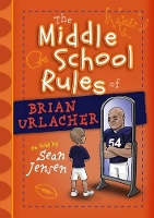 Book Cover for The Middle School Rules of Brian Urlacher by Sean Jensen