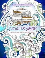 Book Cover for Adult Coloring Book: Majestic Expressions: Noah's Ark by Broadstreet Publishing