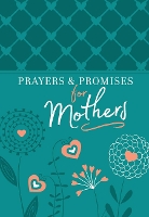 Book Cover for Prayers & Promises for Mothers by Belle City Gifts