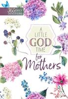 Book Cover for A Little God Time for Mothers by Broadstreet Publishing