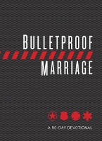 Book Cover for Bulletproof Marriage by David Grossman