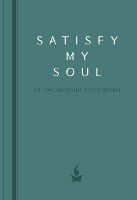 Book Cover for Satisfy My Soul by Broadstreet Publishing