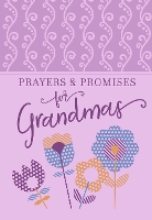 Book Cover for Prayers & Promises for Grandmas by Broadstreet Publishing