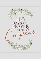 Book Cover for 365 Days of Prayer for Couples by Broadstreet Publishing