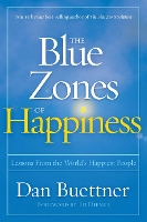 Book Cover for Blue Zones of Happiness by Dan Buettner