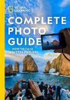 Book Cover for National Geographic Complete Photo Guide by National Geographic