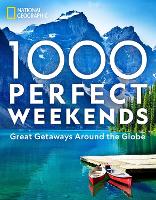 Book Cover for 1,000 Perfect Weekends by National Geographic