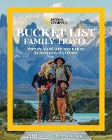 Book Cover for National Geographic Bucket List Family Travel by Jessica Gee