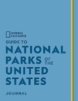 Book Cover for National Geographic Guide to National Parks of the United States Journal by National Geographic