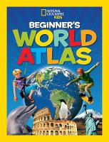 Book Cover for National Geographic Kids Beginner's World Atlas by National Geographic Society (U.S.)