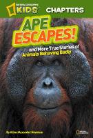 Book Cover for Ape Escapes! by Aline Alexander Newman
