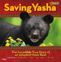 Book Cover for Saving Yasha by Lia Kvatum, National Geographic Kids