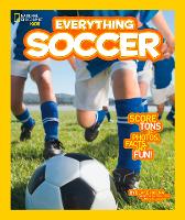 Book Cover for Everything Soccer by Blake Hoena, National Geographic Kids