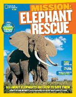 Book Cover for Mission: Elephant Rescue by Ashlee Brown Blewett, National Geographic Kids