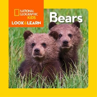 Book Cover for Look and Learn: Bears by National Geographic Kids