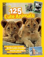 Book Cover for 125 Cute Animals by National Geographic Kids