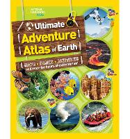 Book Cover for The Ultimate Adventure Atlas of Earth by National Geographic Kids